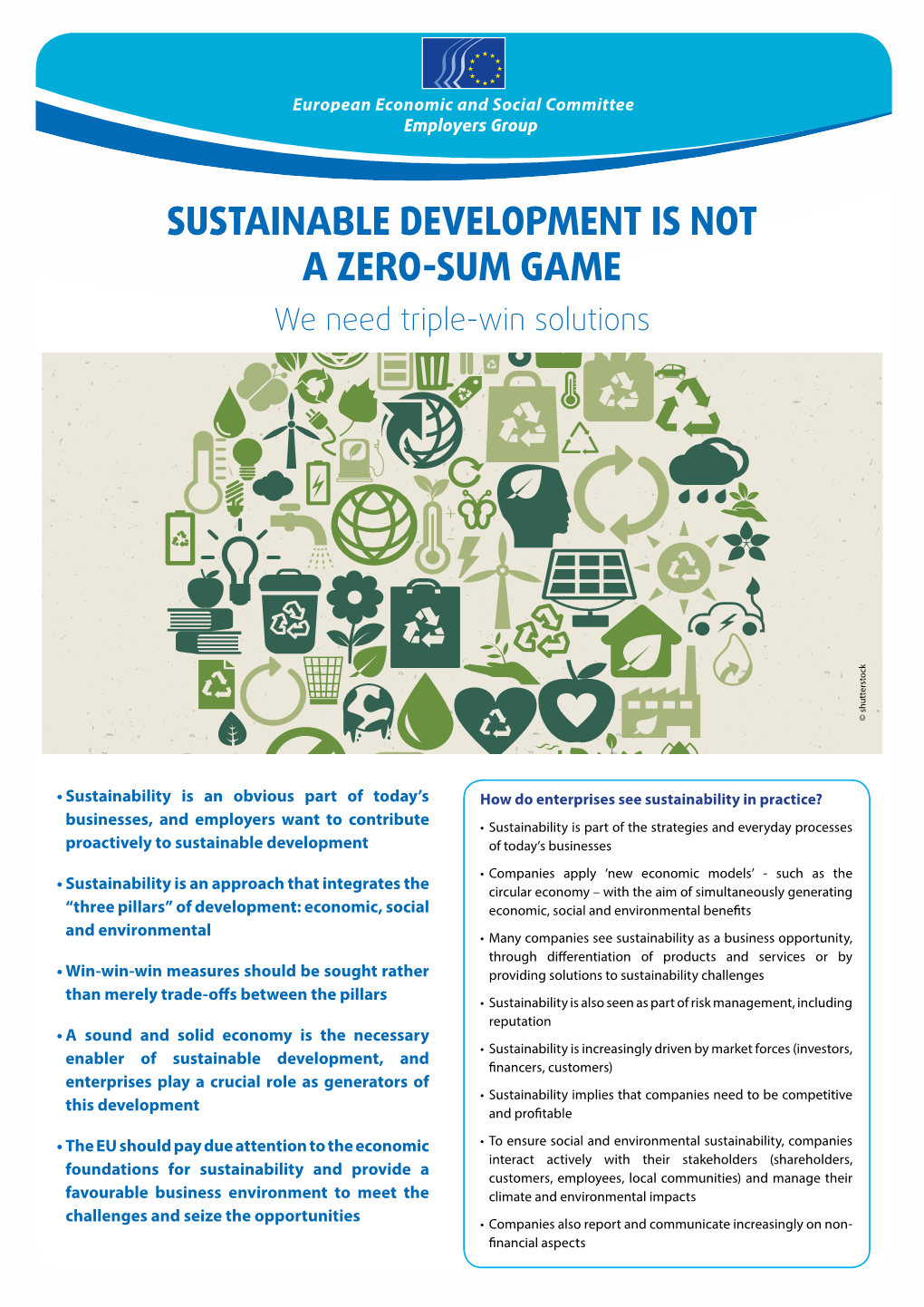 SUSTAINABLE DEVELOPMENT IS NOT a ZERO-SUM GAME We Need Triple-Win Solutions © Shutterstock