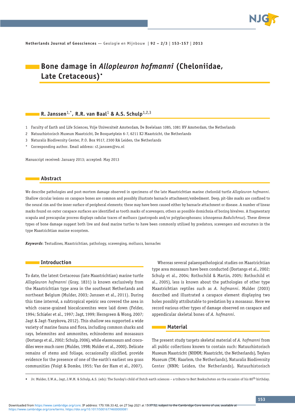 Bone Damage in Allopleuron Hofmanni (Cheloniidae, Late Cretaceous)•