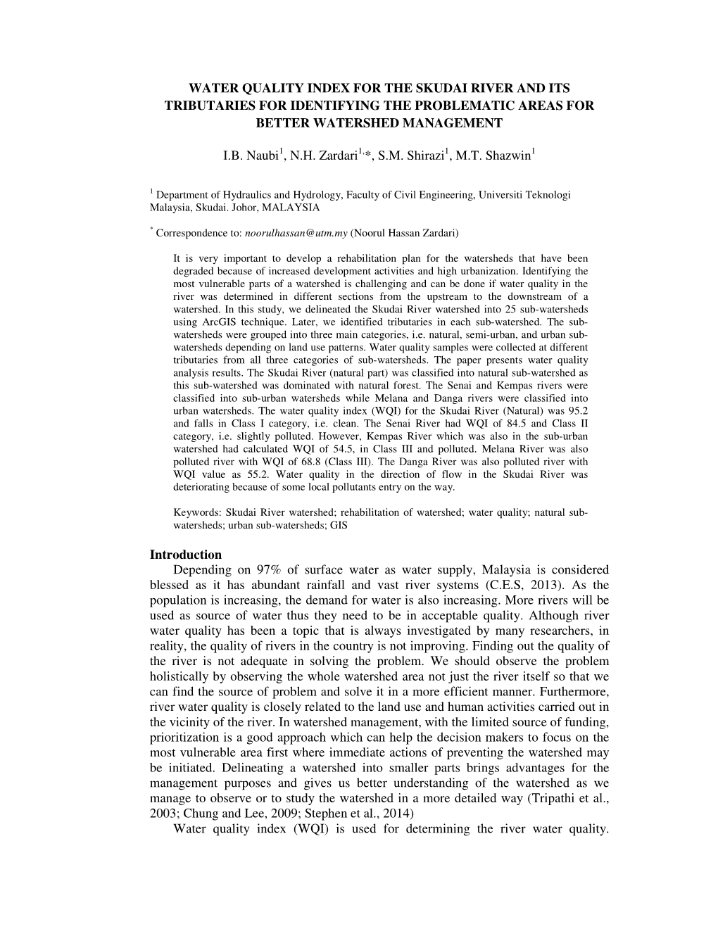 Water Quality Index for the Skudai River and Its Tributaries for Identifying the Problematic Areas for Better Watershed Management