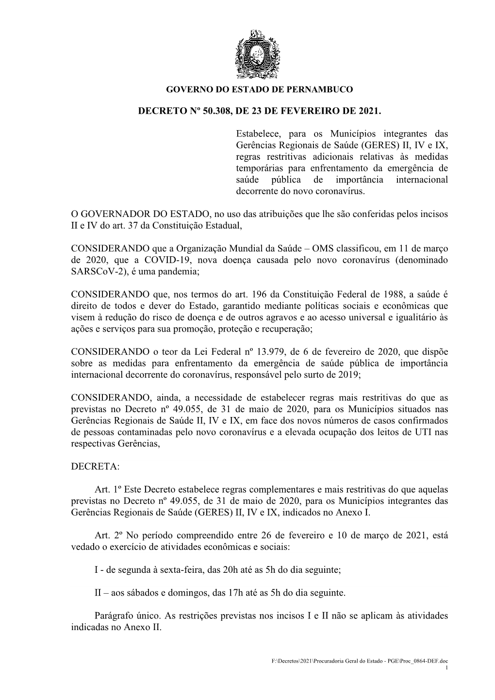 DECRETO Nº 50.308, DE 23 DE FEVEREIRO DE 2021. Estabelece