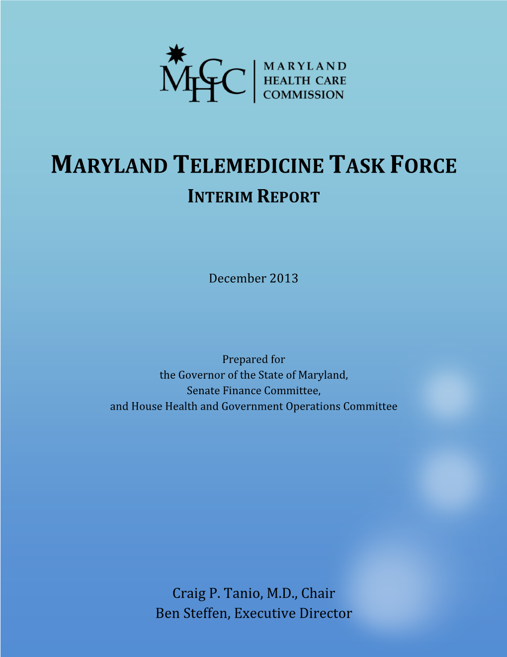 Telemedicine Task Force Interim Report