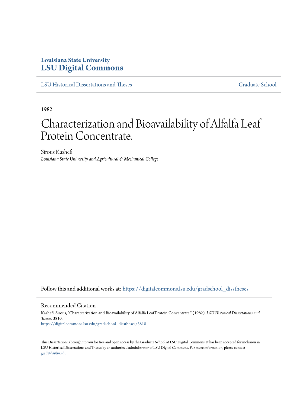 Characterization and Bioavailability of Alfalfa Leaf Protein Concentrate. Sirous Kashefi Louisiana State University and Agricultural & Mechanical College