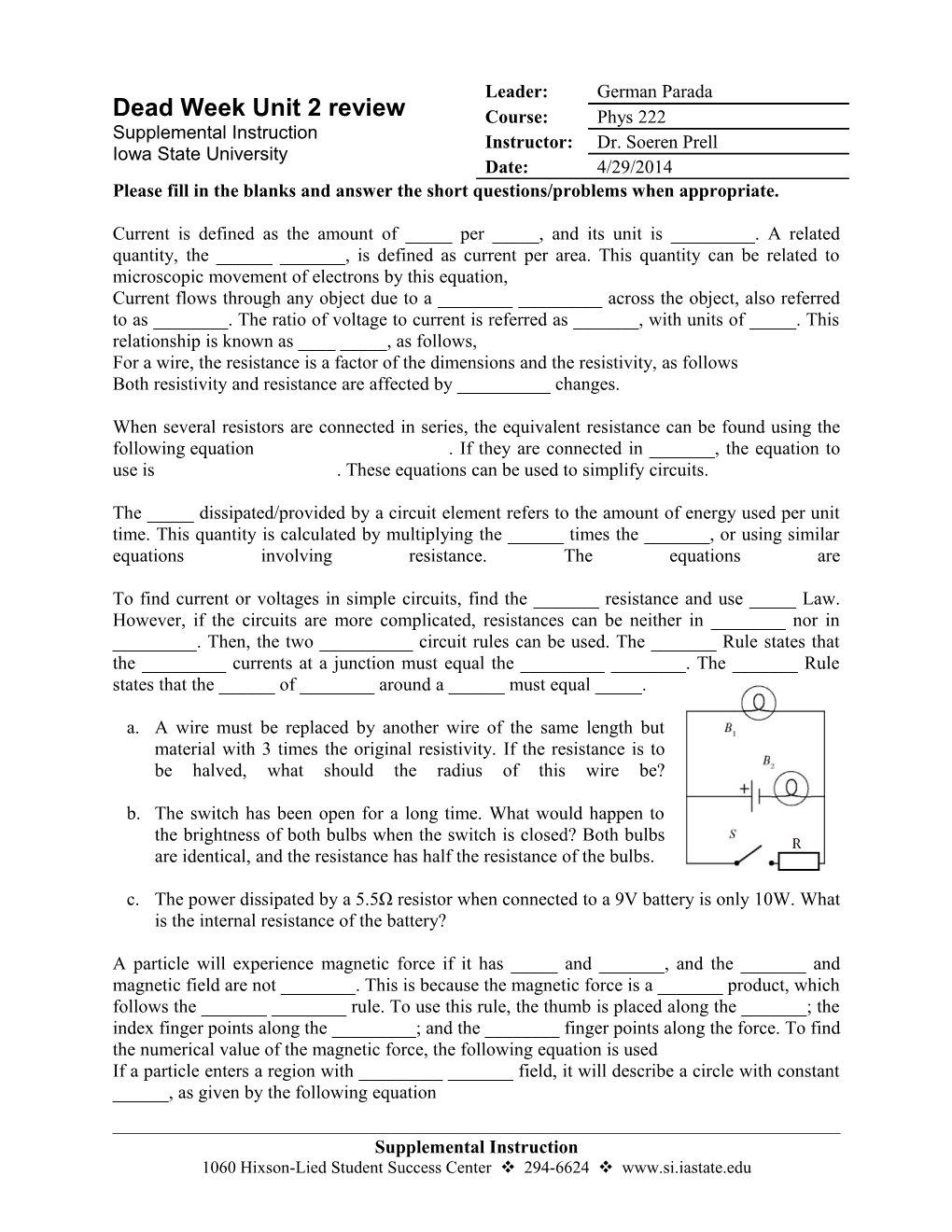 Please Fill in the Blanks and Answer the Short Questions/Problems When Appropriate s1