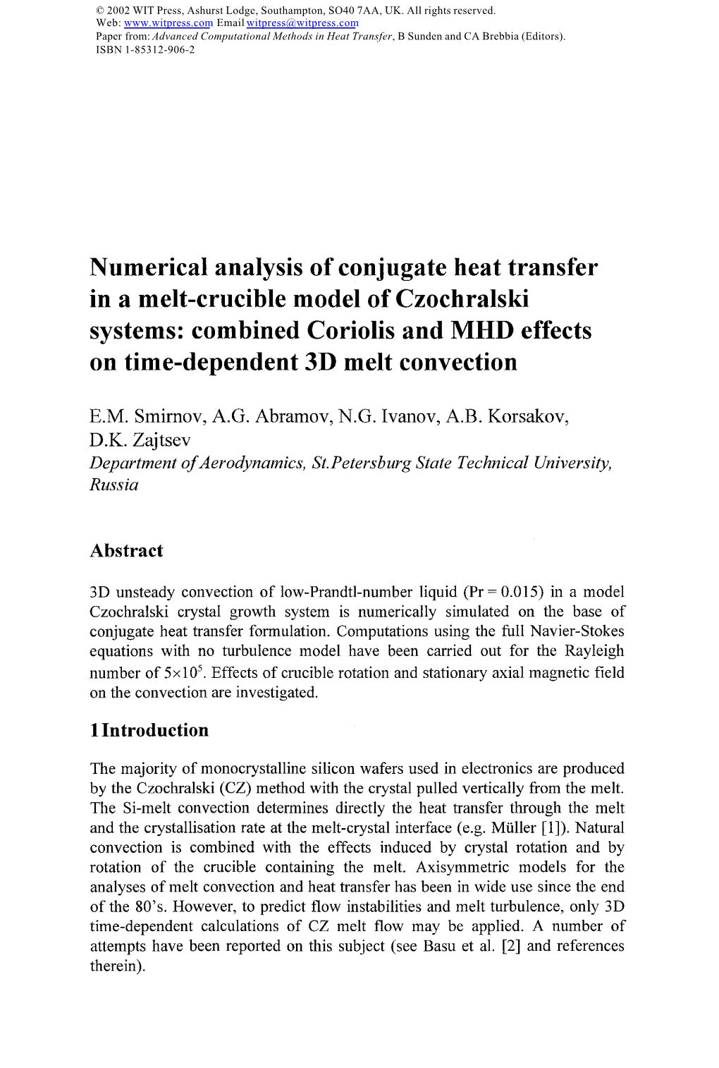 Combined Coriolis and MHD Effects in a Melt-Crucible Model Of