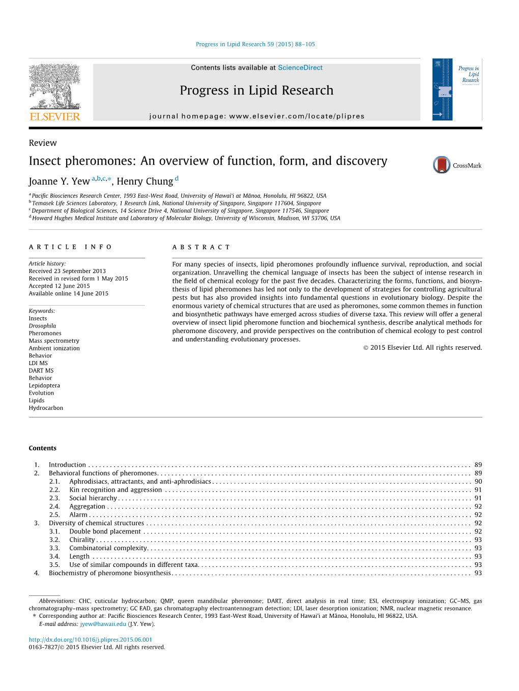 Insect Pheromones: an Overview of Function, Form, and Discovery ⇑ Joanne Y