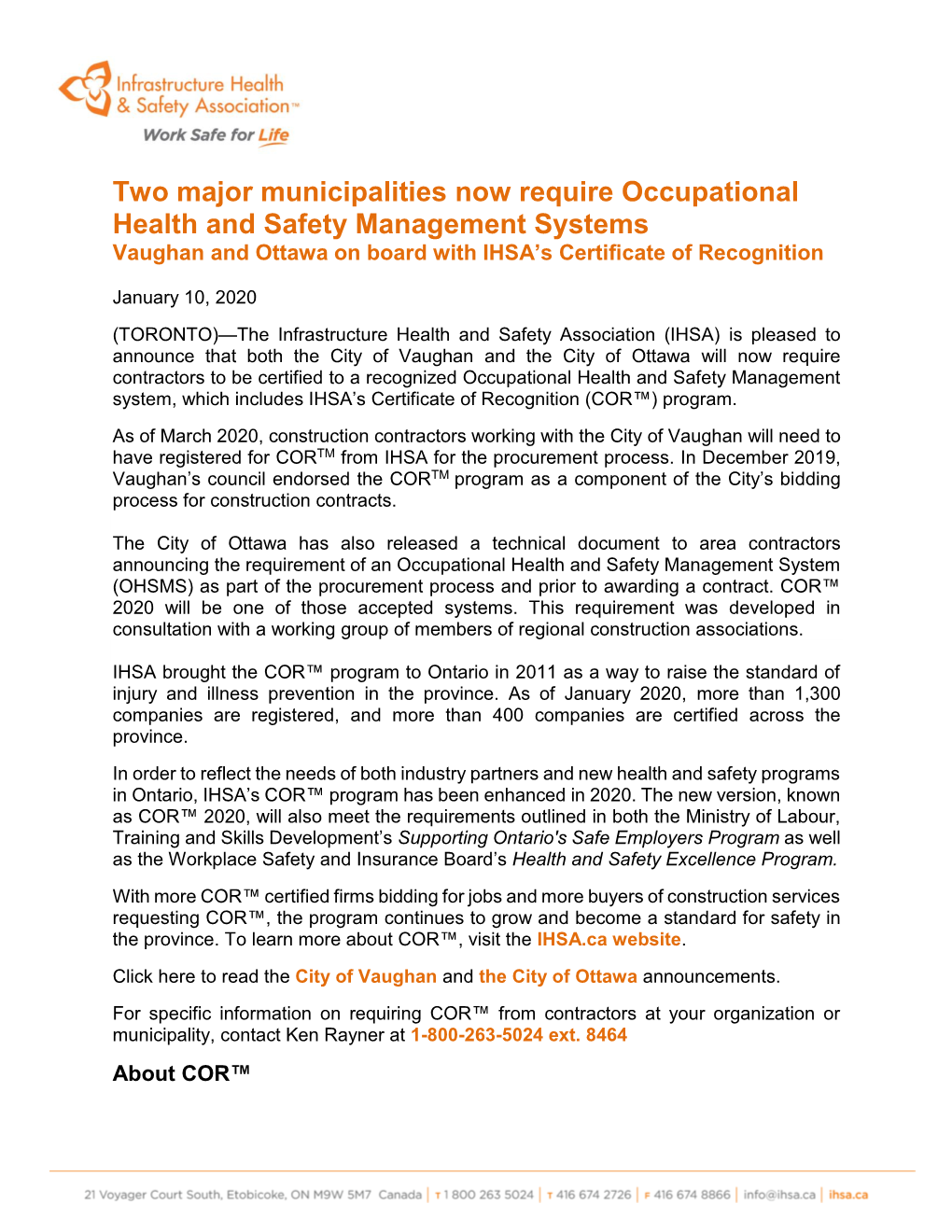 Two Major Municipalities Now Require Occupational Health and Safety Management Systems Vaughan and Ottawa on Board with IHSA’S Certificate of Recognition