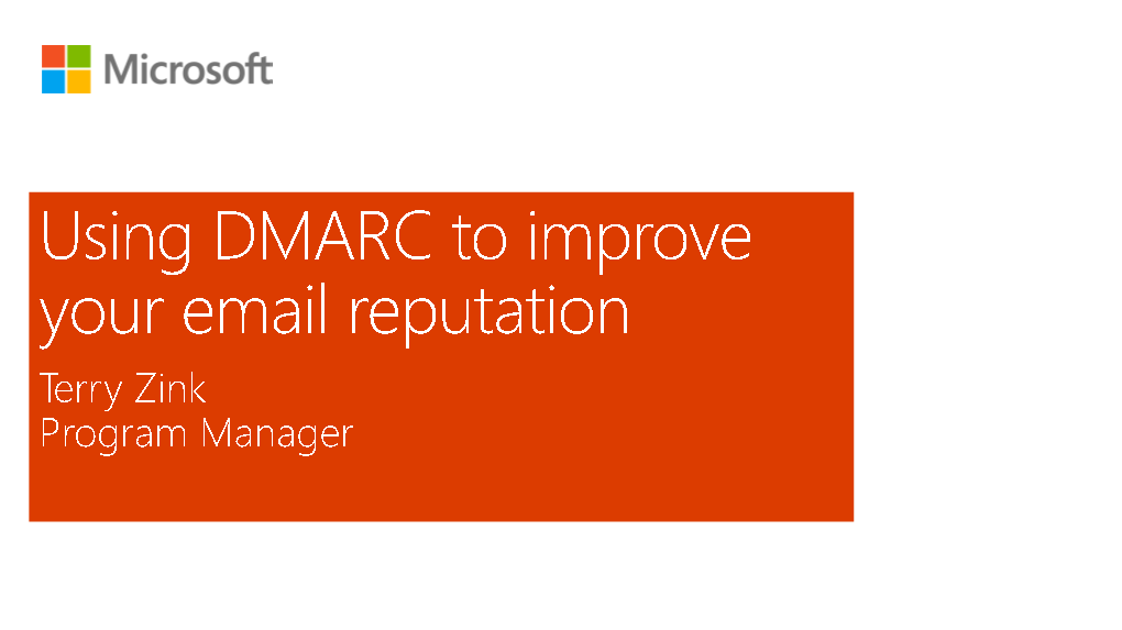 Using DMARC to Improve Your Email Reputation