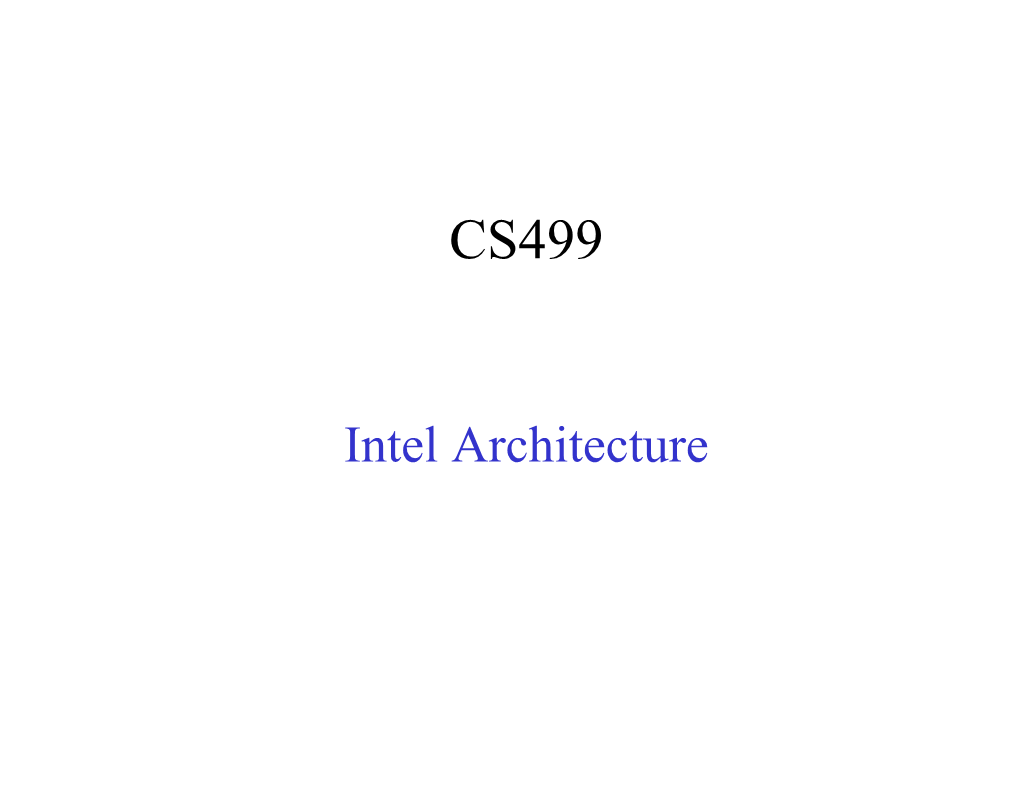 Intel Architecture Intel Architecture