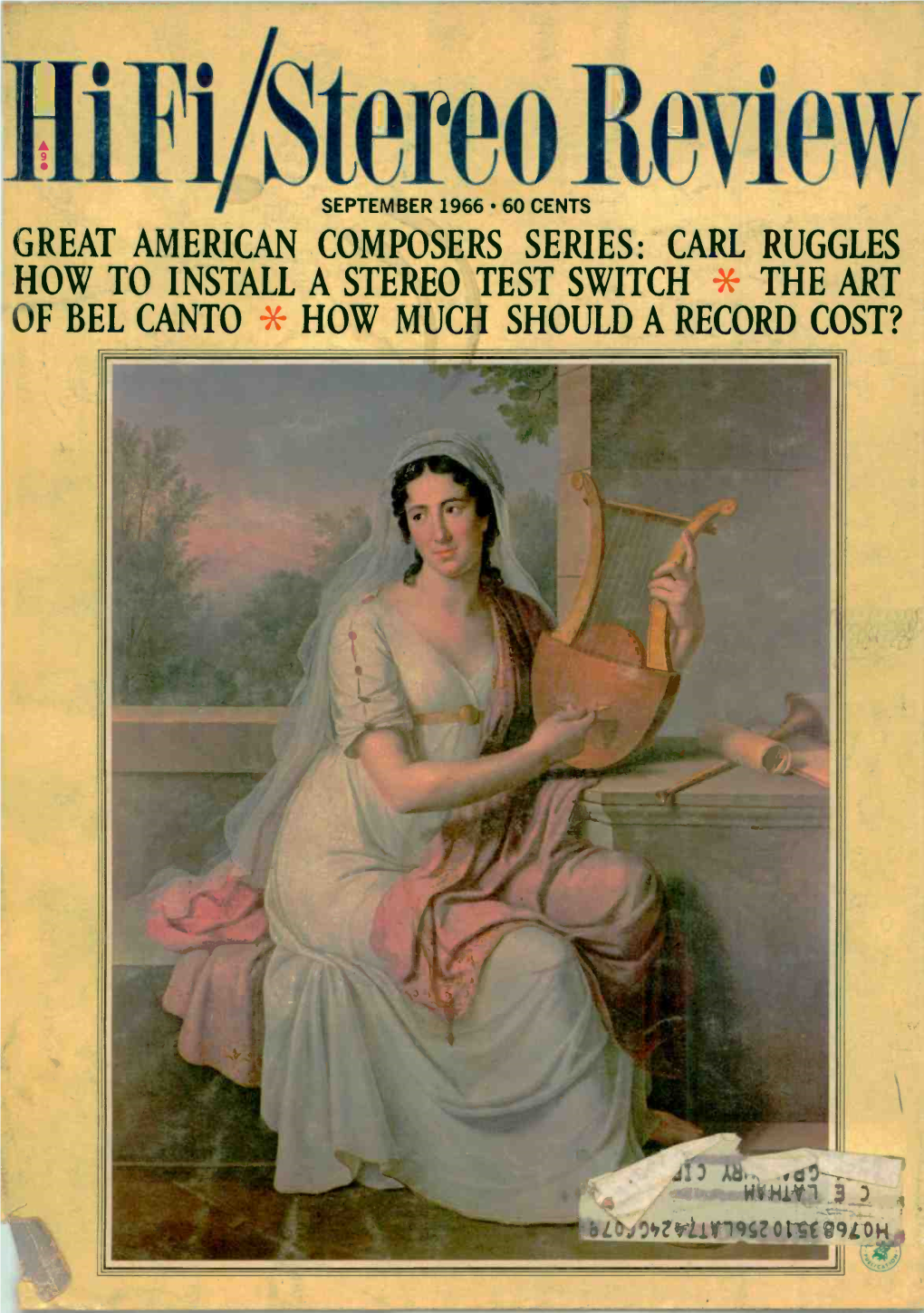 Great American Composers Series: Carl Ruggles How to Install a Stereo Test Switch the Art of Bel Canto * How Much Should a Record Cost?