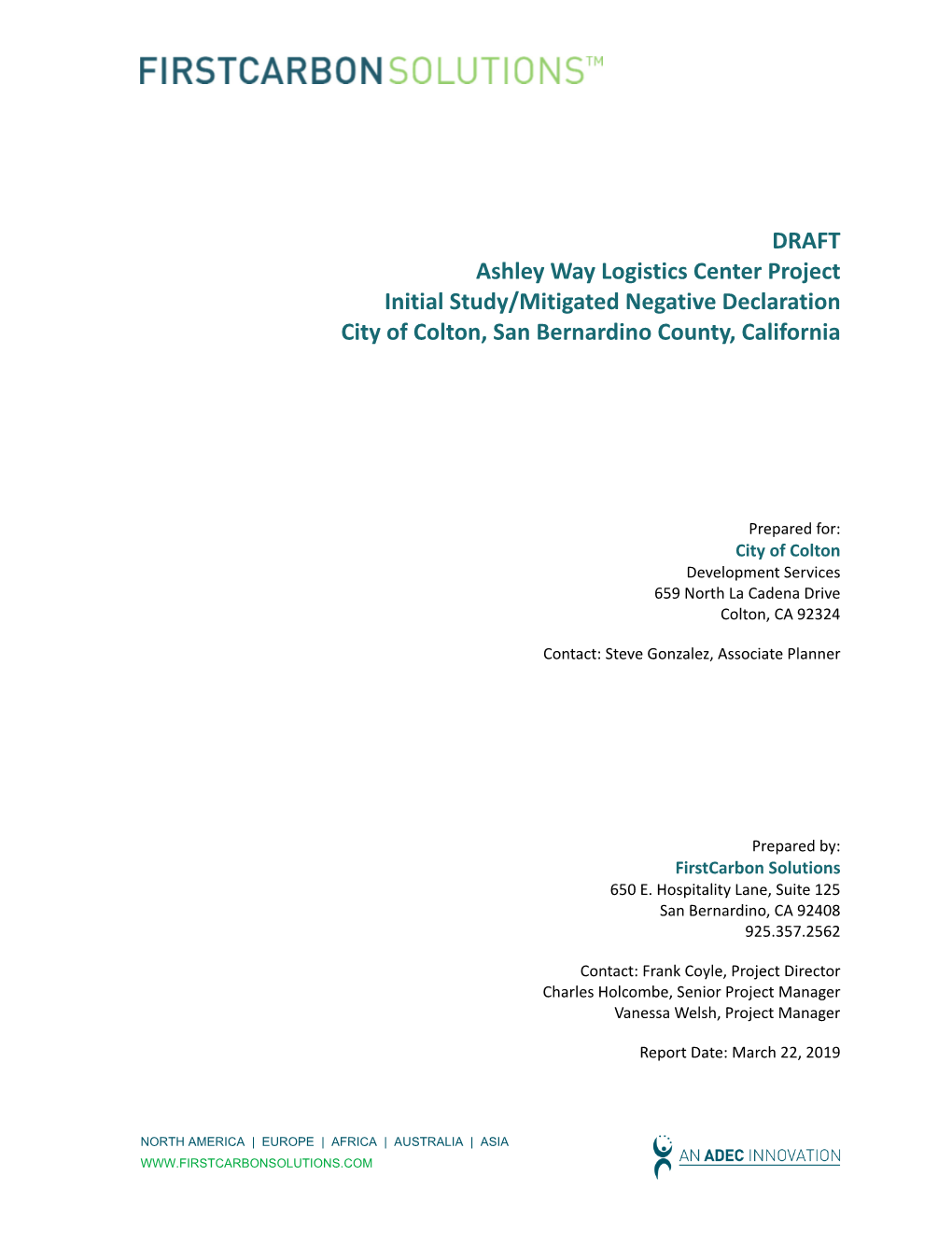 DRAFT Ashley Way Logistics Center Project Initial Study/Mitigated Negative Declaration City of Colton, San Bernardino County, California