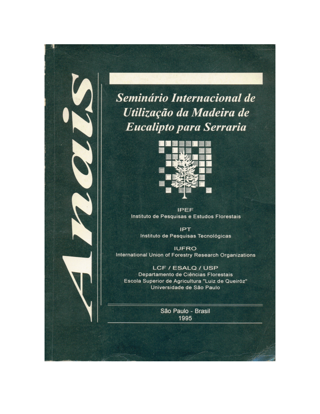 MADEIRA SERRADA DE EUCALIPTO: DESAFIOS E PERSPECTIVAS – Reinaldo Herrero Ponce 50