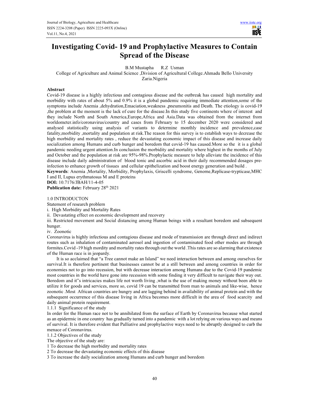 19 and Prophylactive Measures to Contain Spread of the Disease