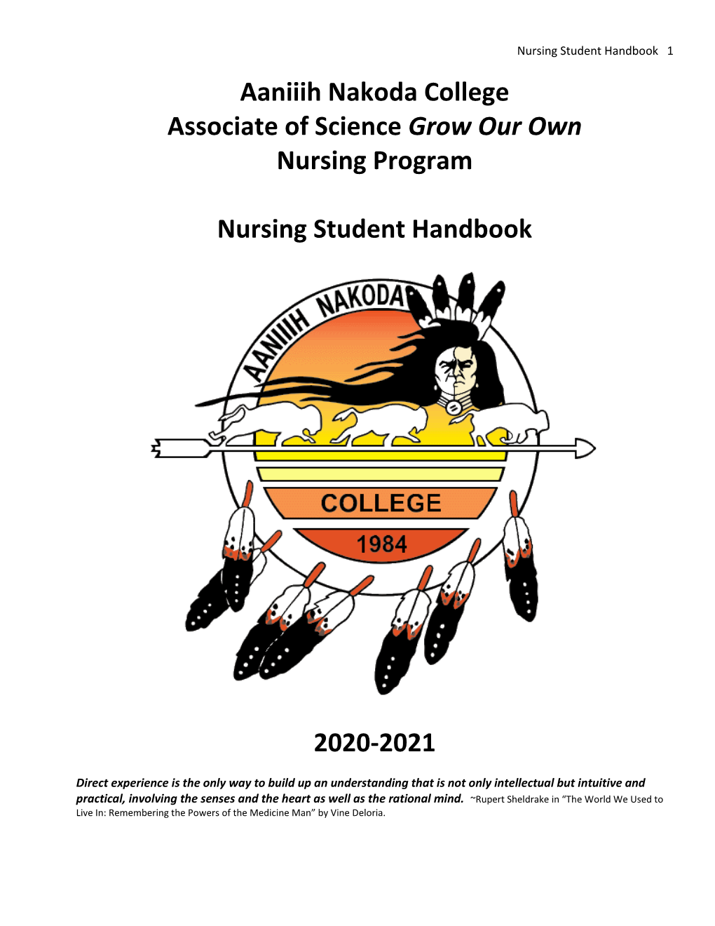 Aaniiih Nakoda College Associate of Science Grow Our Own Nursing Program