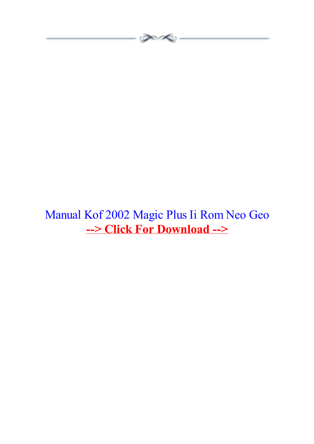 Manual Kof 2002 Magic Plus Ii Rom Neo Geo Rom the King of Fighters 2002 Magic Plus 2 Neo Geo.Rar (Full Version) See the Full List of Available M.A.M.E