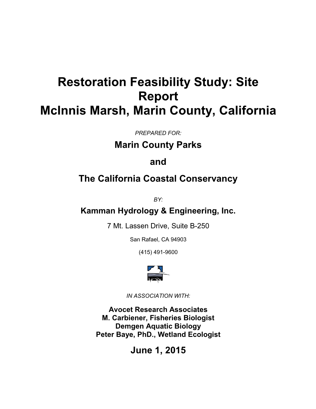 Restoration Feasibility Study: Site Report Mcinnis Marsh, Marin County, California