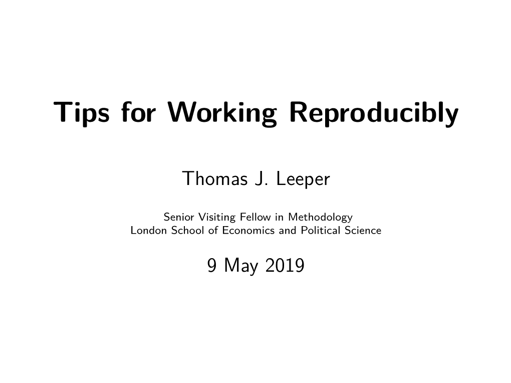 Tips for Working Reproducibly