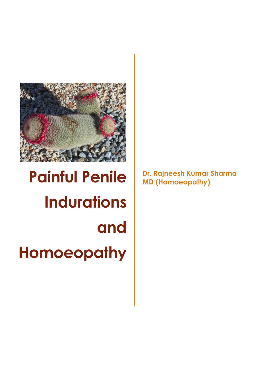 Painful Penile Indurations and Homoeopathy