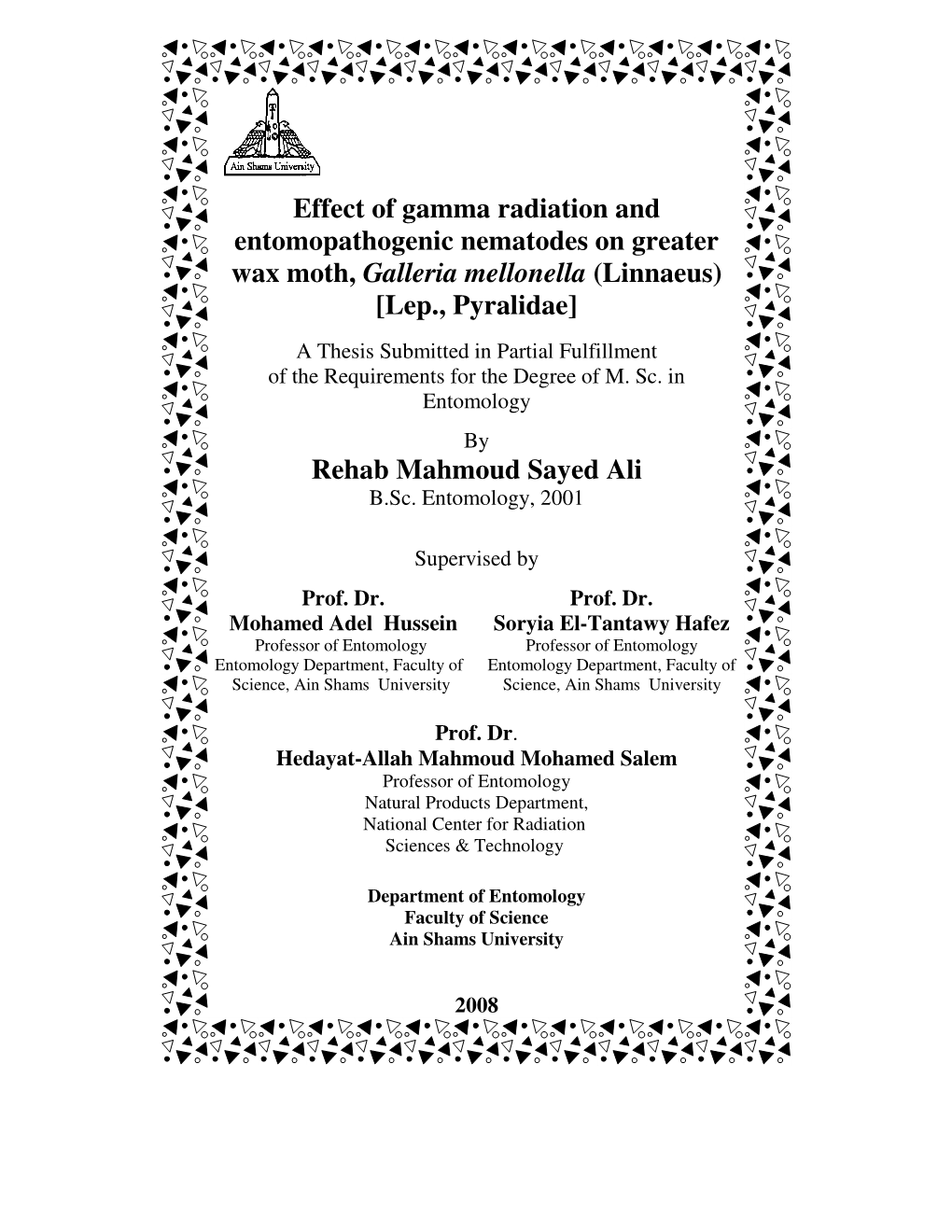 Effect of Gamma Radiation and Entomopathogenic Nematodes on Greater Wax Moth, Galleria Mellonella (Linnaeus) [Lep., Pyralidae]