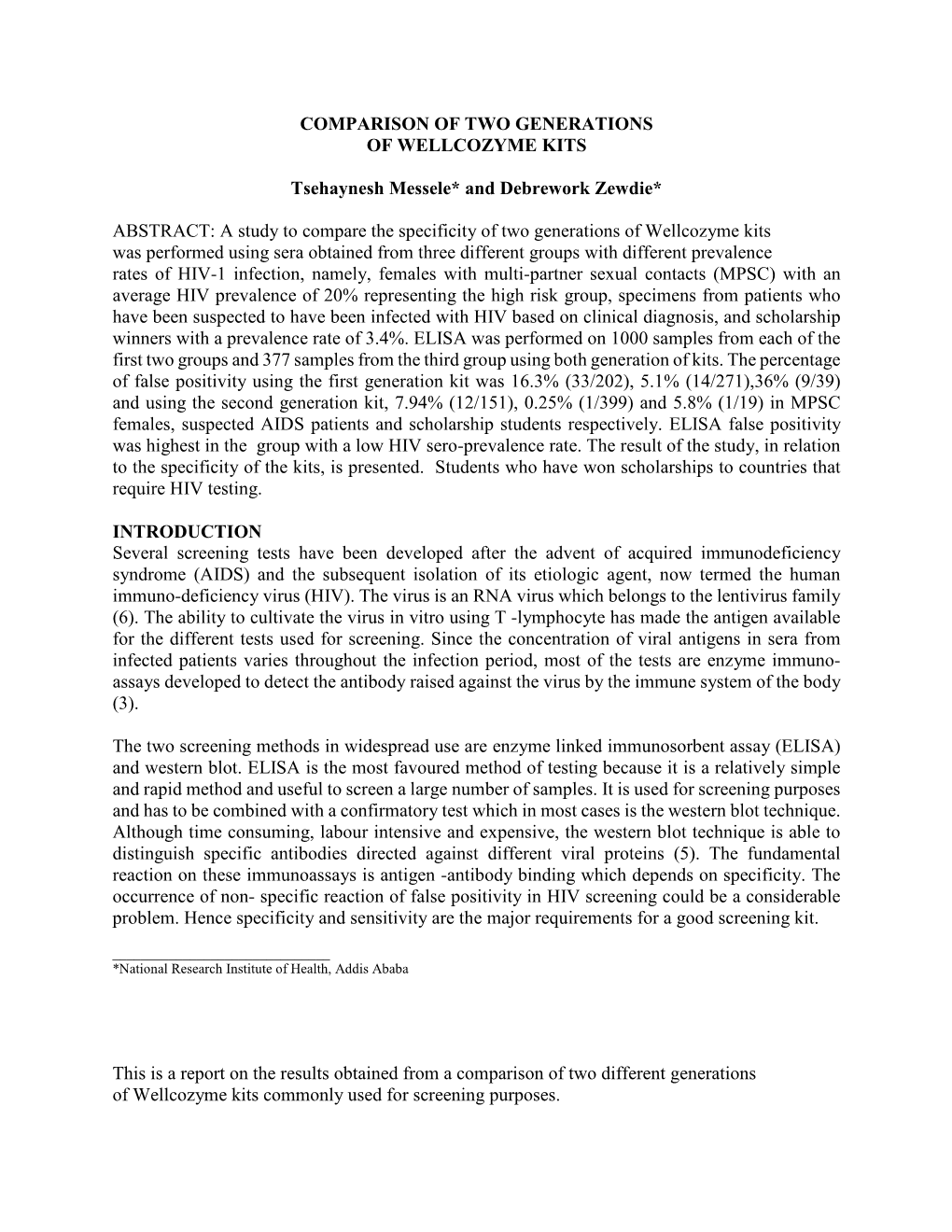 Comparison of Two Generations of Wellcozyme Kits