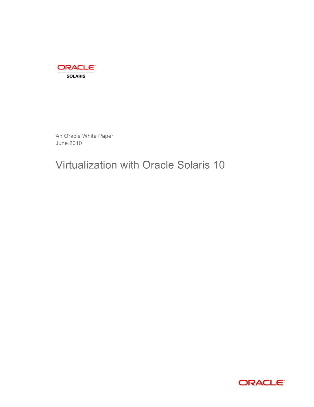 White Paper: Virtualization with Oracle Solaris 10