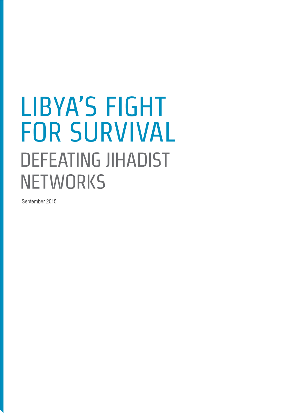 Libya's Fight for Survival