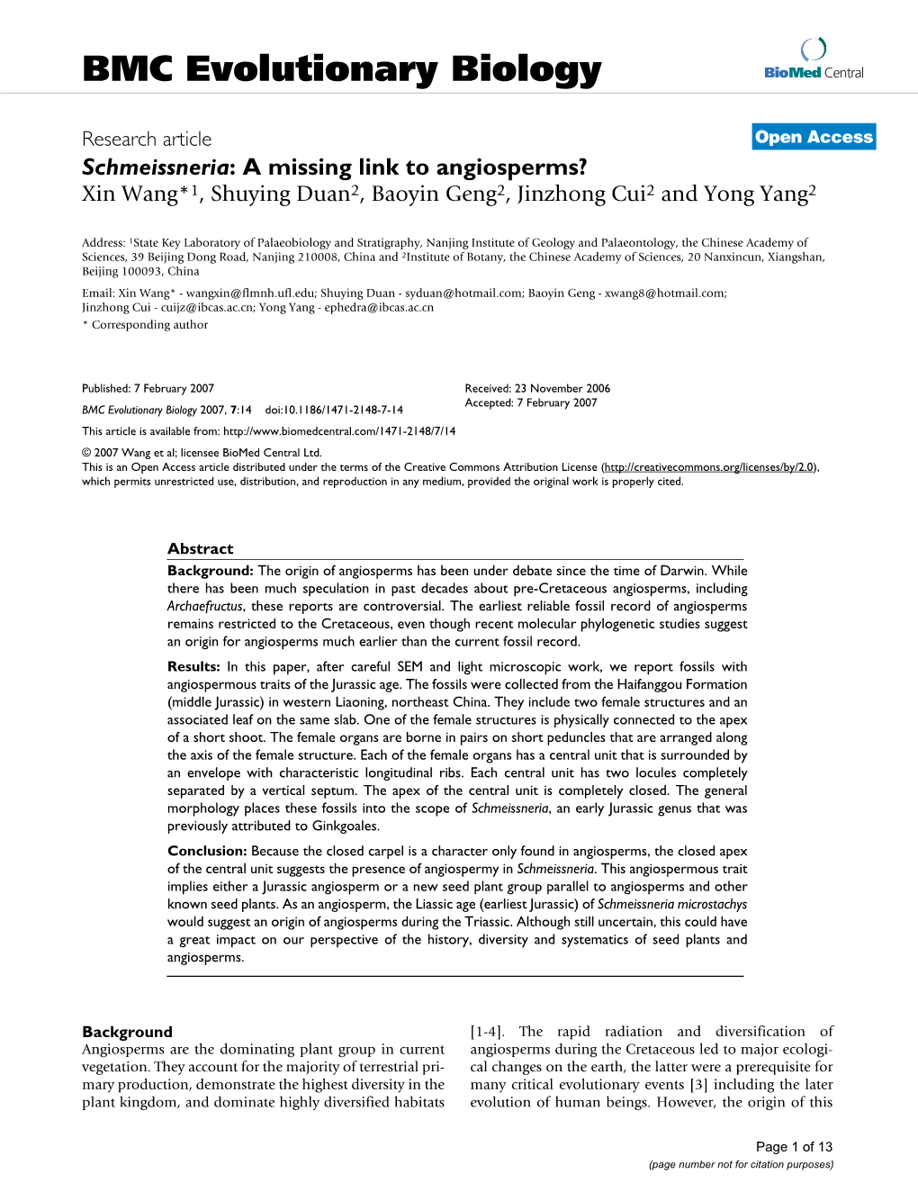 Schmeissneria: a Missing Link to Angiosperms? Xin Wang*1, Shuying Duan2, Baoyin Geng2, Jinzhong Cui2 and Yong Yang2