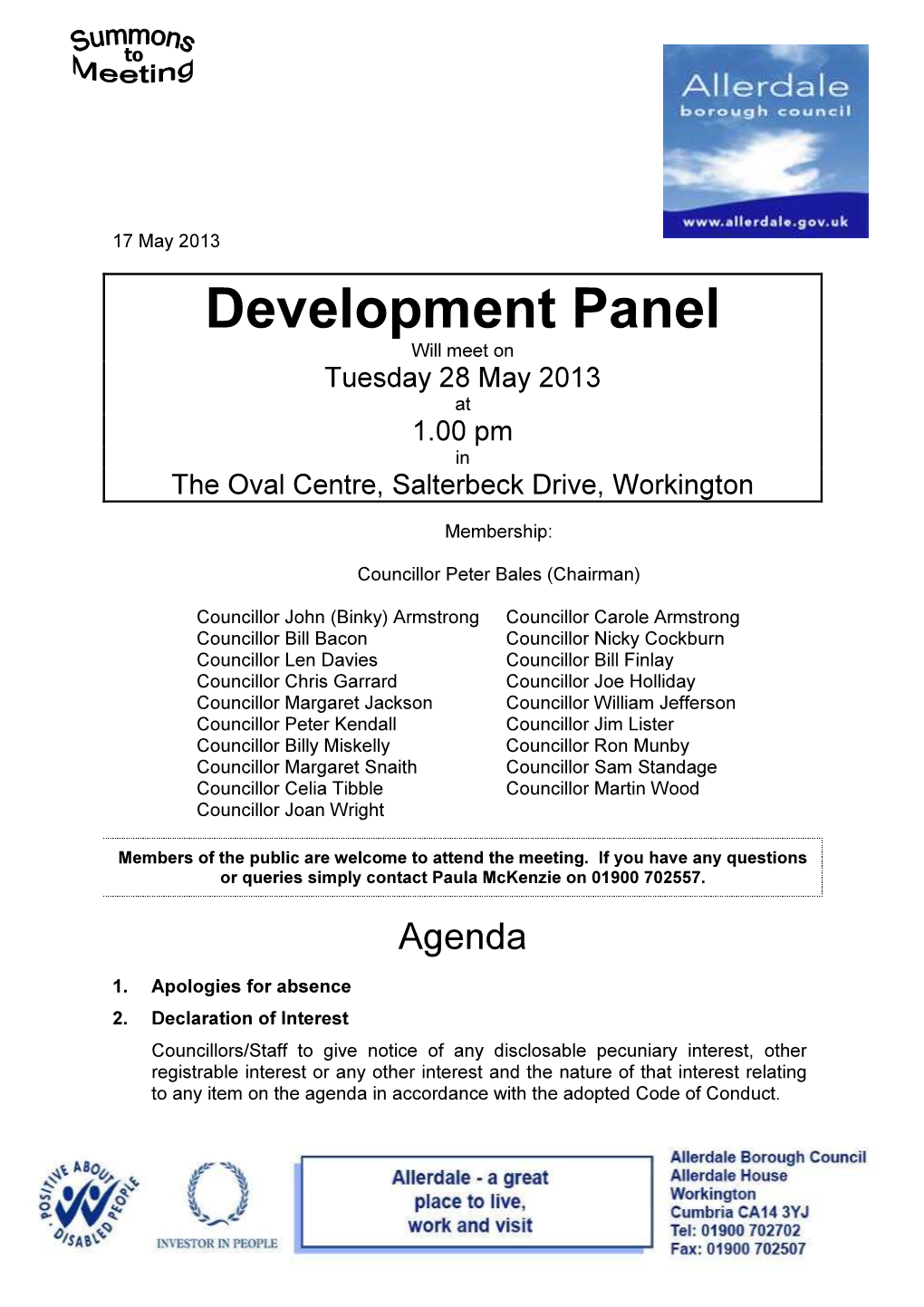 Development Panel Will Meet on Tuesday 28 May 2013 at 1.00 Pm in the Oval Centre, Salterbeck Drive, Workington