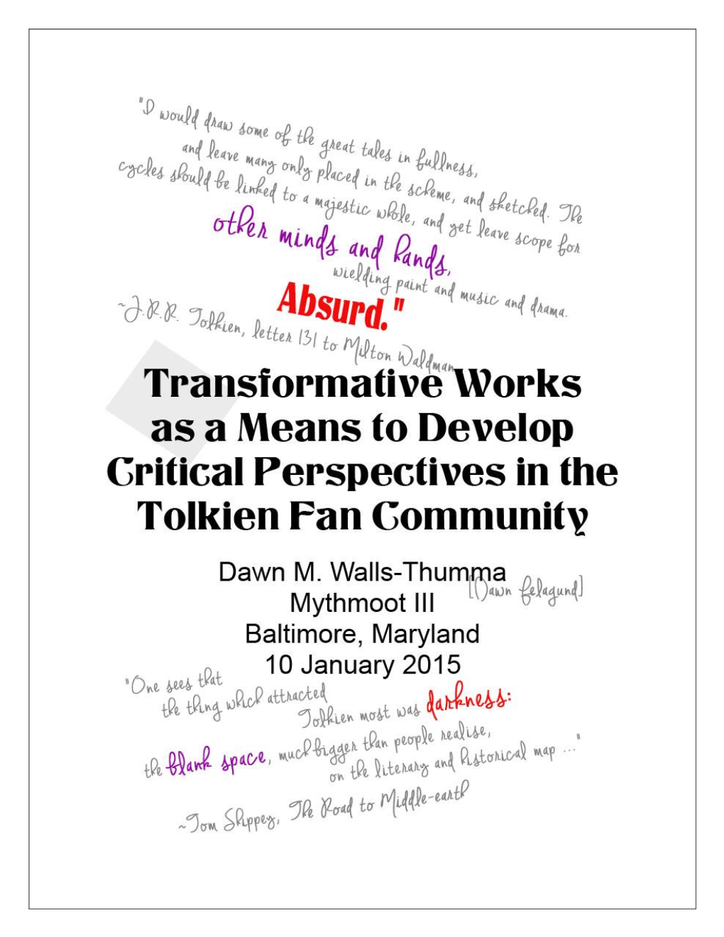 Transformative Works As a Means to Develop Critical Perspectives in the Tolkien Fan Community