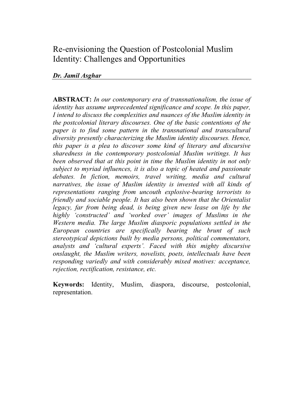 Re-Envisioning the Question of Postcolonial Muslim Identity: Challenges and Opportunities