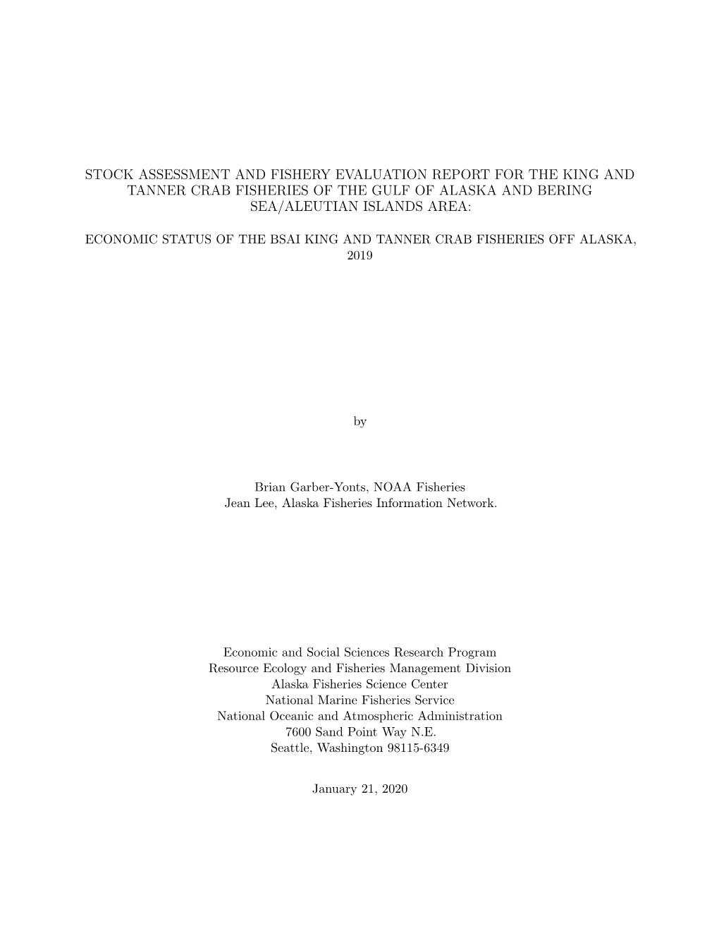 Stock Assessment and Fishery Evaluation Report for King and Tanner Crab Fisheries of the Bering Sea and Aleutian Islands Regions