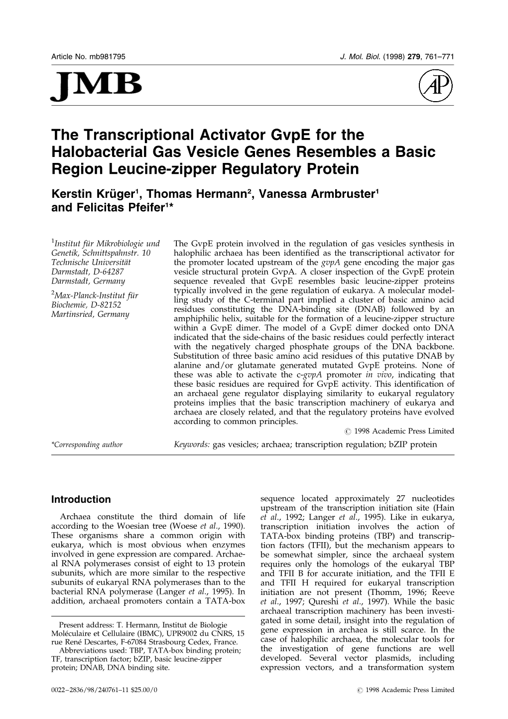 The Transcriptional Activator Gvpe for the Halobacterial Gas Vesicle