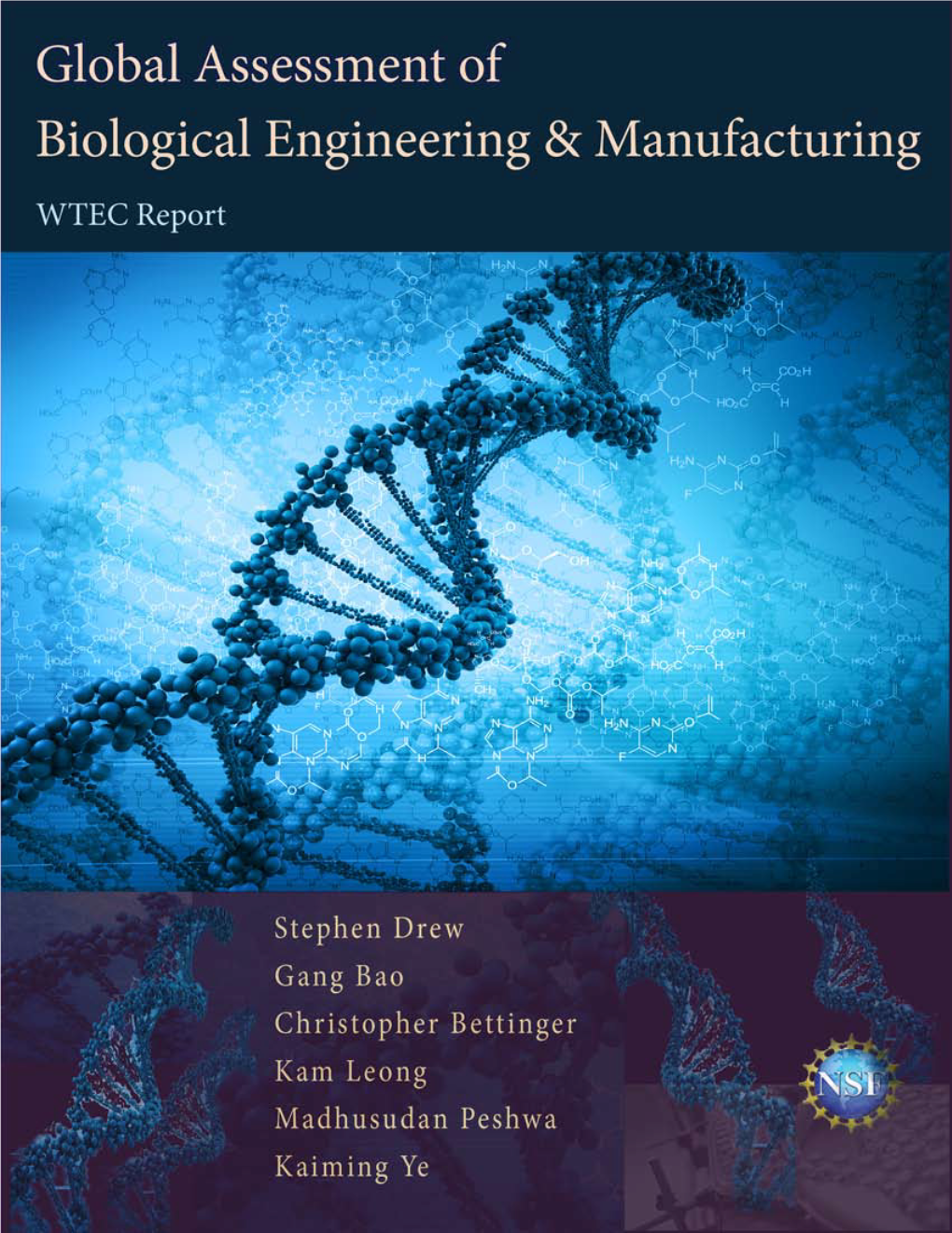 Global Assessment of Biological Engineering And