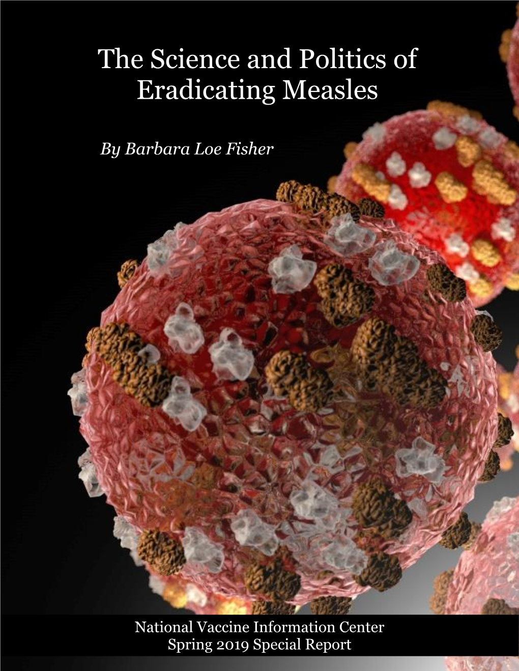 The Science and Politics of Eradicating Measles