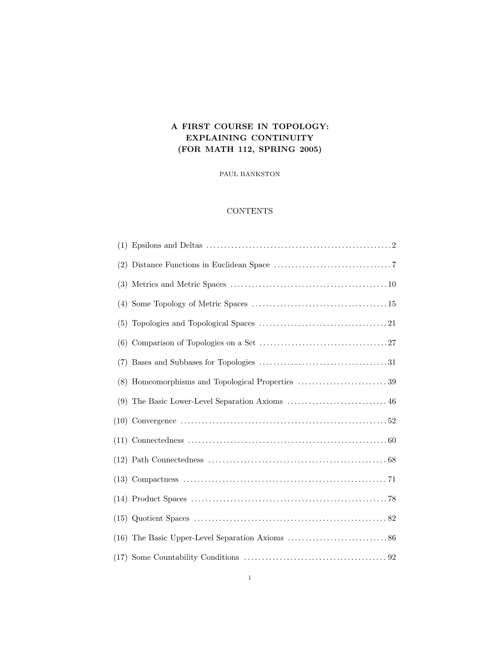 A First Course in Topology: Explaining Continuity (For Math 112, Spring 2005)