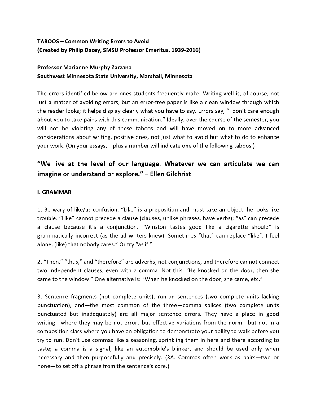 TABOOS – Common Writing Errors to Avoid (Created by Philip Dacey, SMSU Professor Emeritus, 1939-2016)