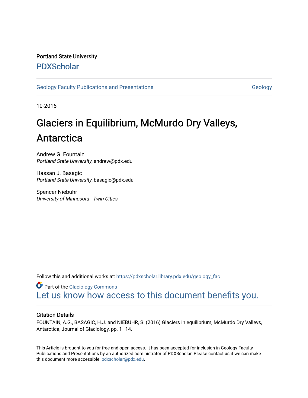 Glaciers in Equilibrium, Mcmurdo Dry Valleys, Antarctica