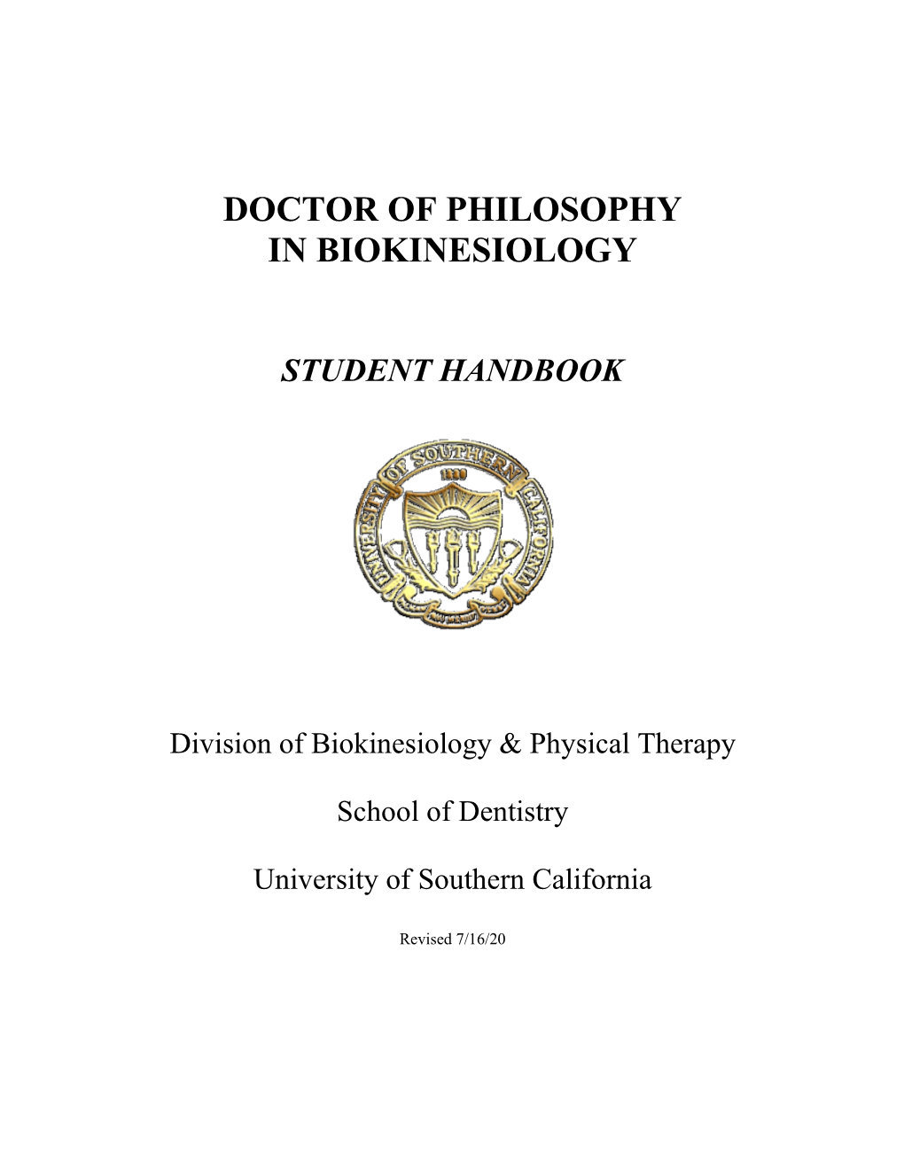 Doctor of Philosophy Degree in Biokinesiology Student Handbook