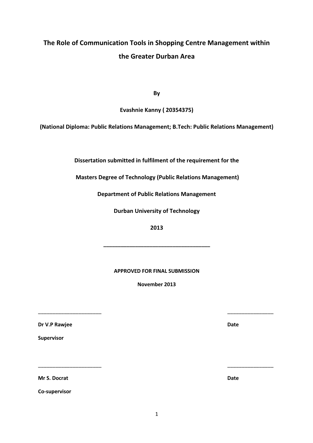 The Role of Communication Tools in Shopping Centre Management Within the Greater Durban Area