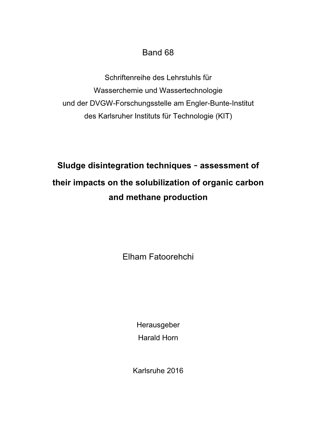 Sludge Disintegration Techniques - Assessment of Their Impacts on the Solubilization of Organic Carbon and Methane Production