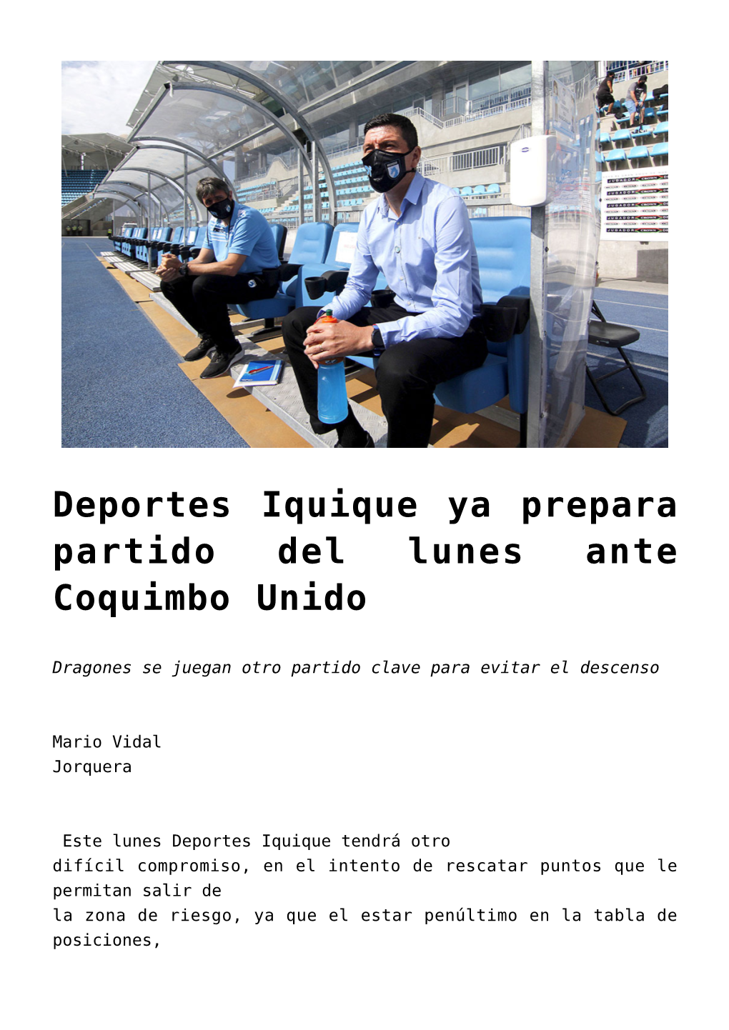 Deportes Iquique Ya Prepara Partido Del Lunes Ante Coquimbo Unido