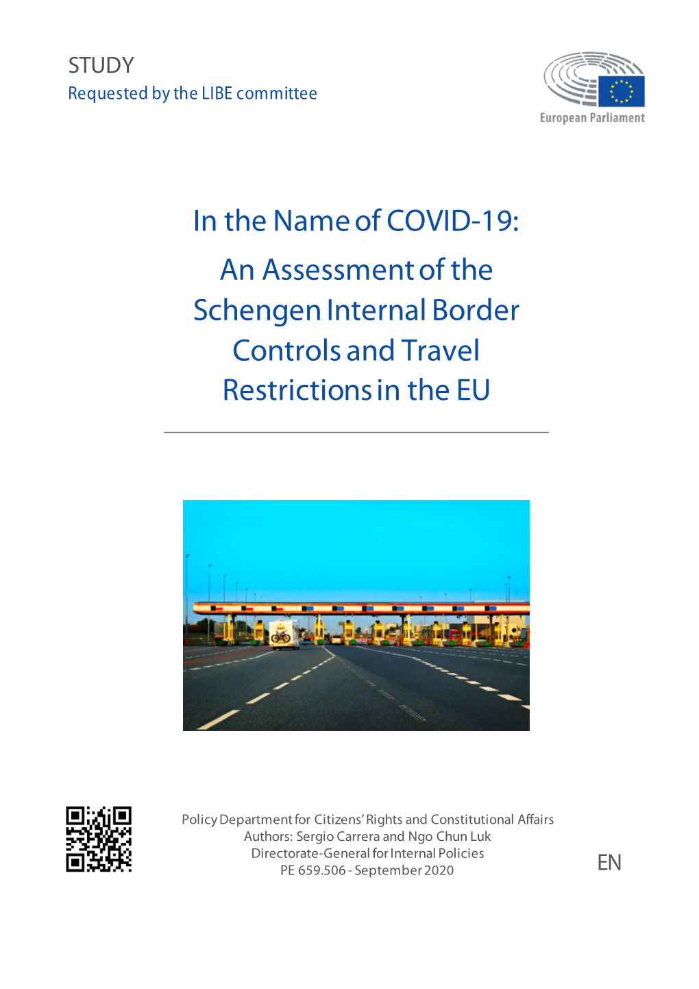 In the Name of COVID-19: Schengen Internal Border Controls and Travel Restrictions in the EU