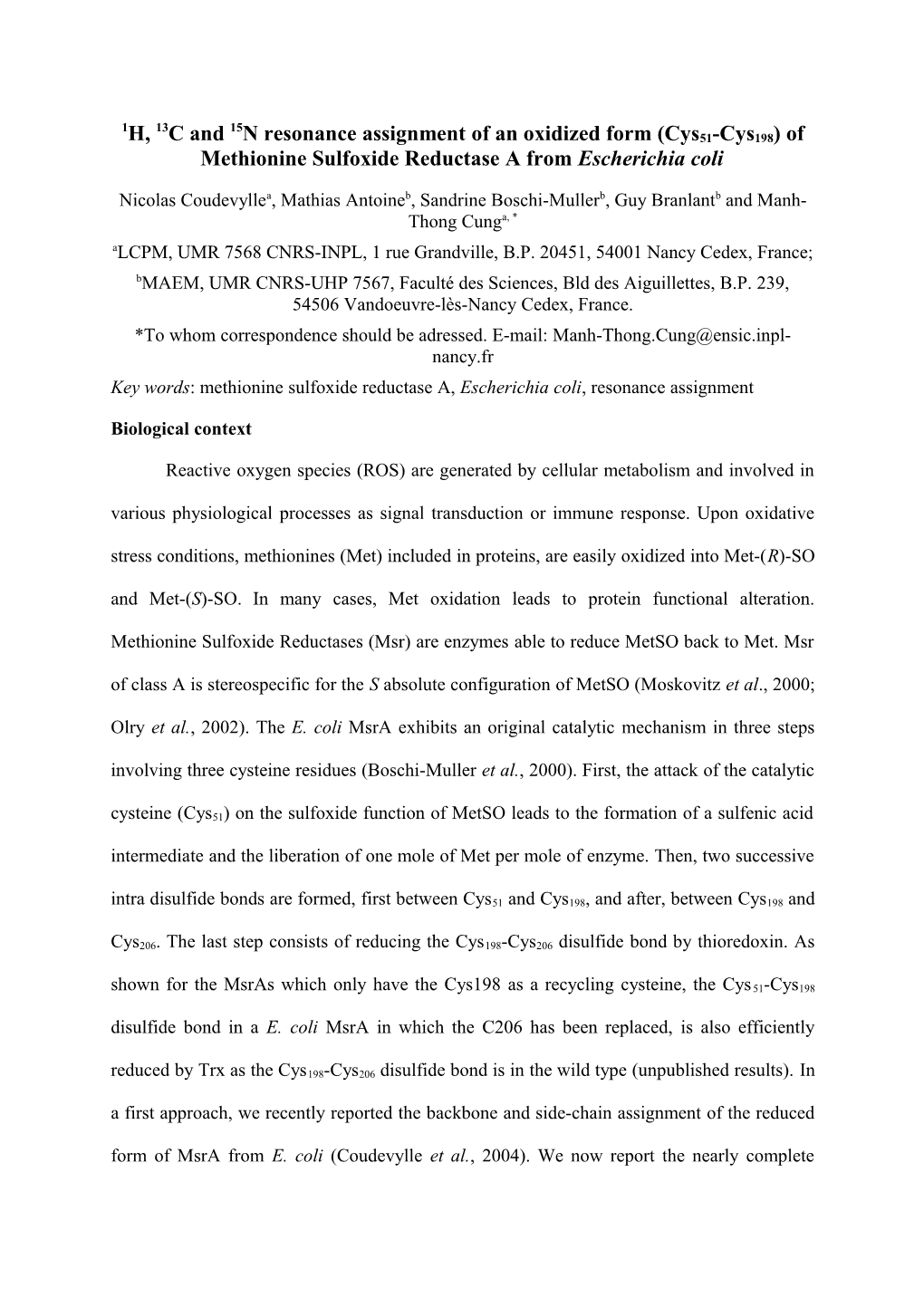 Letter to the Editor: 1H, 13C and 15N Resonance Assignment of the Reduced Form of Methionine