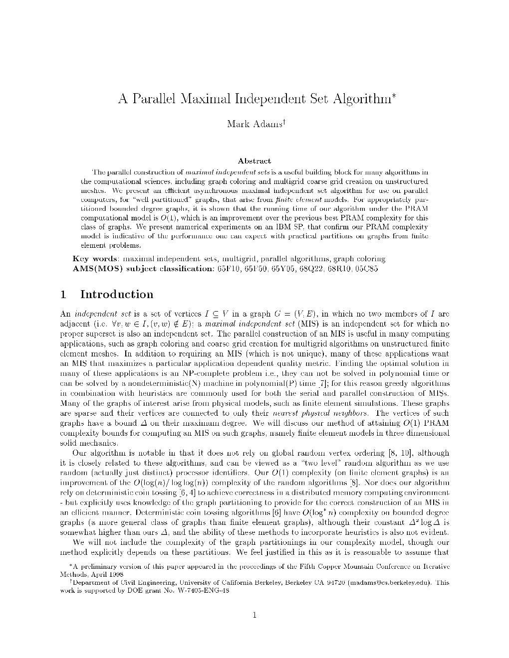 A Parallel Maximal Independent Set Algorithm