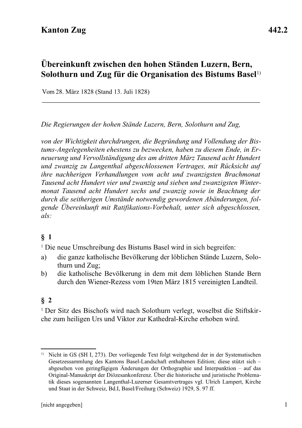 Übereinkunft Zwischen Den Hohen Ständen Luzern, Bern, Solothurn Und Zug Für Die Organisation Des Bistums Basel1)