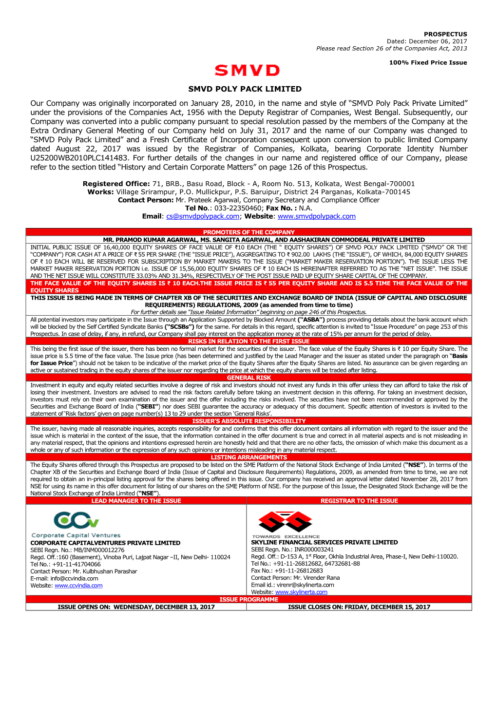 SMVD Poly Pack Private Limited” Under the Provisions of the Companies Act, 1956 with the Deputy Registrar of Companies, West Bengal