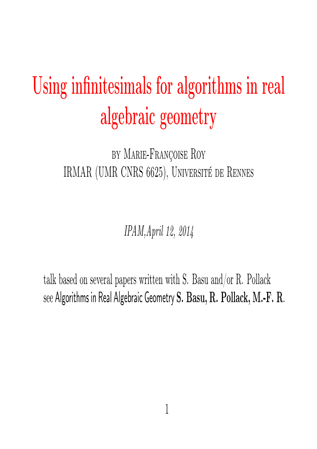 Using Infinitesimals for Algorithms in Real Algebraic Geometry