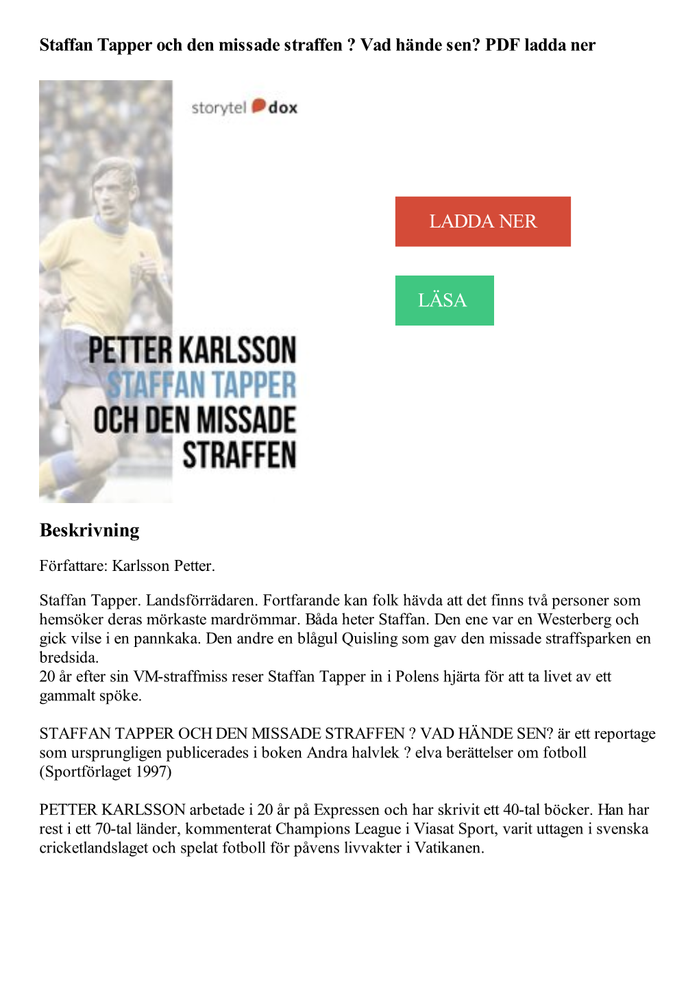 Staffan Tapper Och Den Missade Straffen ? Vad Hände Sen? PDF Ladda Ner