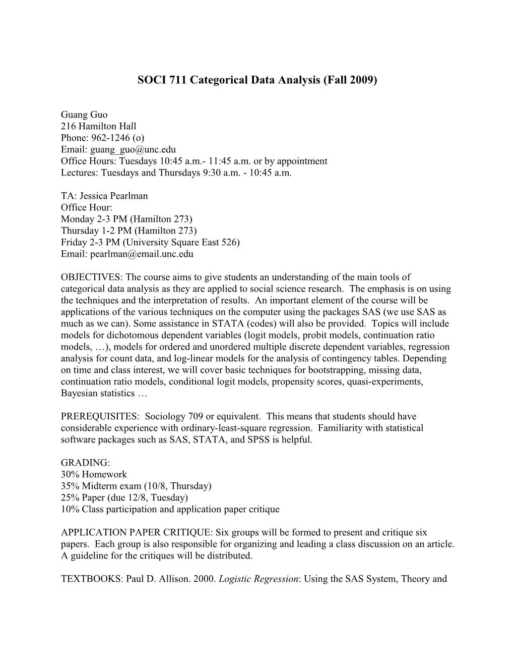 SOCI 711 Categorical Data Analysis (Fall 2009)