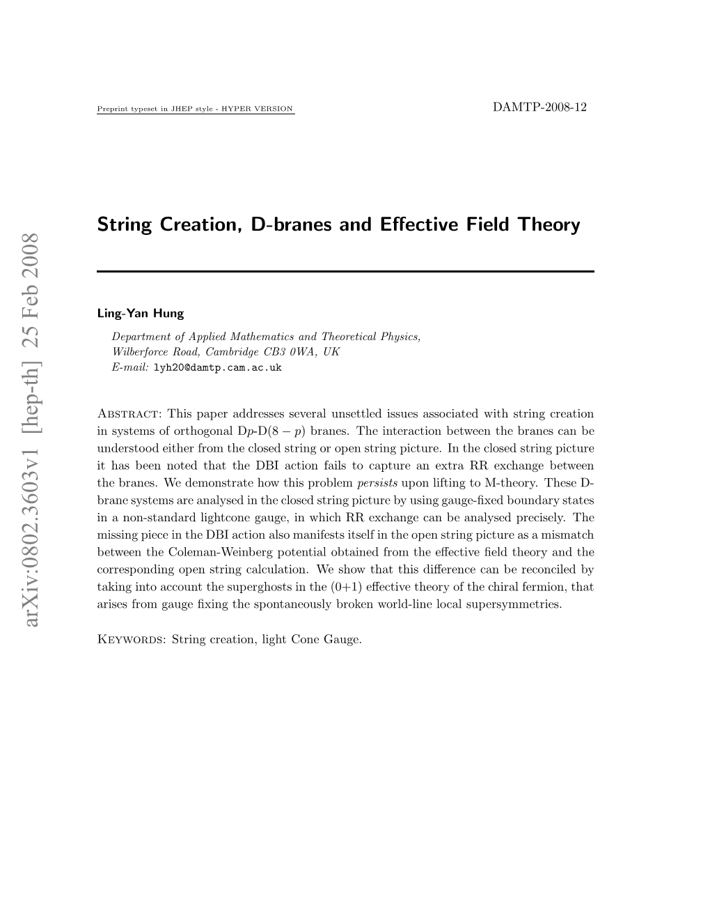 String Creation, D-Branes and Effective Field Theory