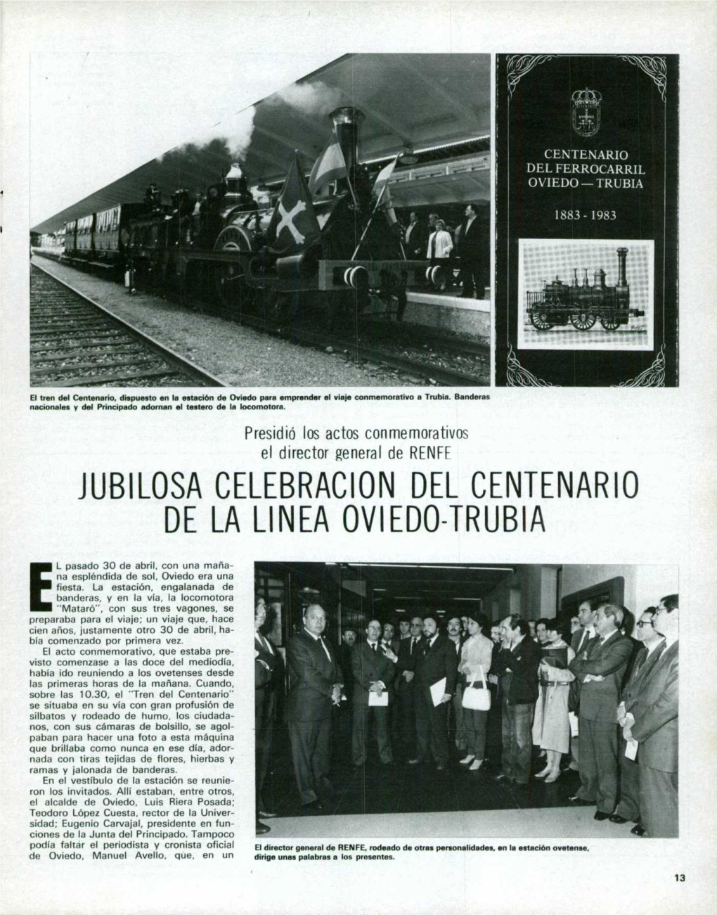Iubilosa Celebracion Del Centenario De La Linea Oviedo Trubia